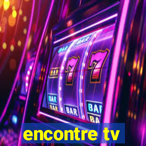 encontre tv